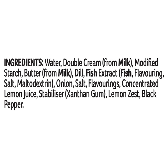 A list of ingredients for Schwartz For Fish Dill & Lemon Sauce 300 including water, double cream, modified starch, butter, dill, fish extract, onion, salt, and lemon zest.