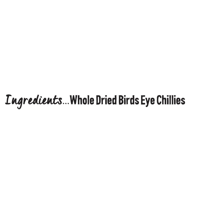 A simple graphic listing the ingredients for Schwartz Birds Eye Chillies 11G which consist of whole dried birds eye chillies.