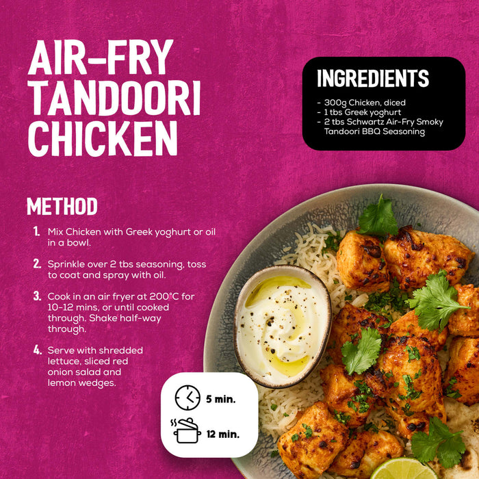 An infographic recipe card for Air-Fry Tandoori Chicken made with the Af Bvp Sch Tandoori Seas product, showing ingredients like Schwartz Air-Fry Smoky Tandoori BBQ Seasoning, the cooking method, and a final plated dish.