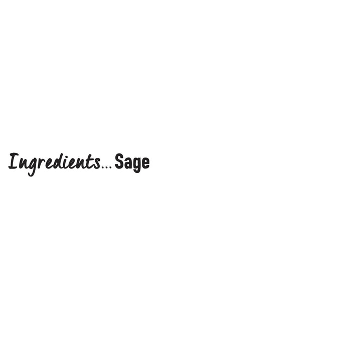 A simple graphic featuring the text Ingredients Sage which highlights the single ingredient found in a Schwartz Rubbed Sage 10G Jar.