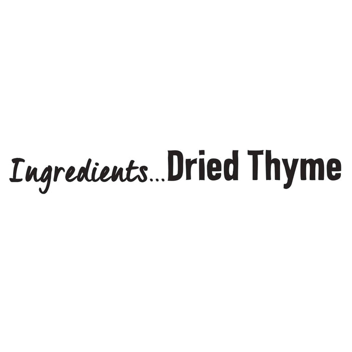 A graphic illustration displaying the ingredient list for Schwartz Thyme 11 G which contains only dried thyme.