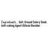 A list of ingredients for Schwartz Celery Salt 72G including salt, ground celery seed, and silicon dioxide as an anti-caking agent.